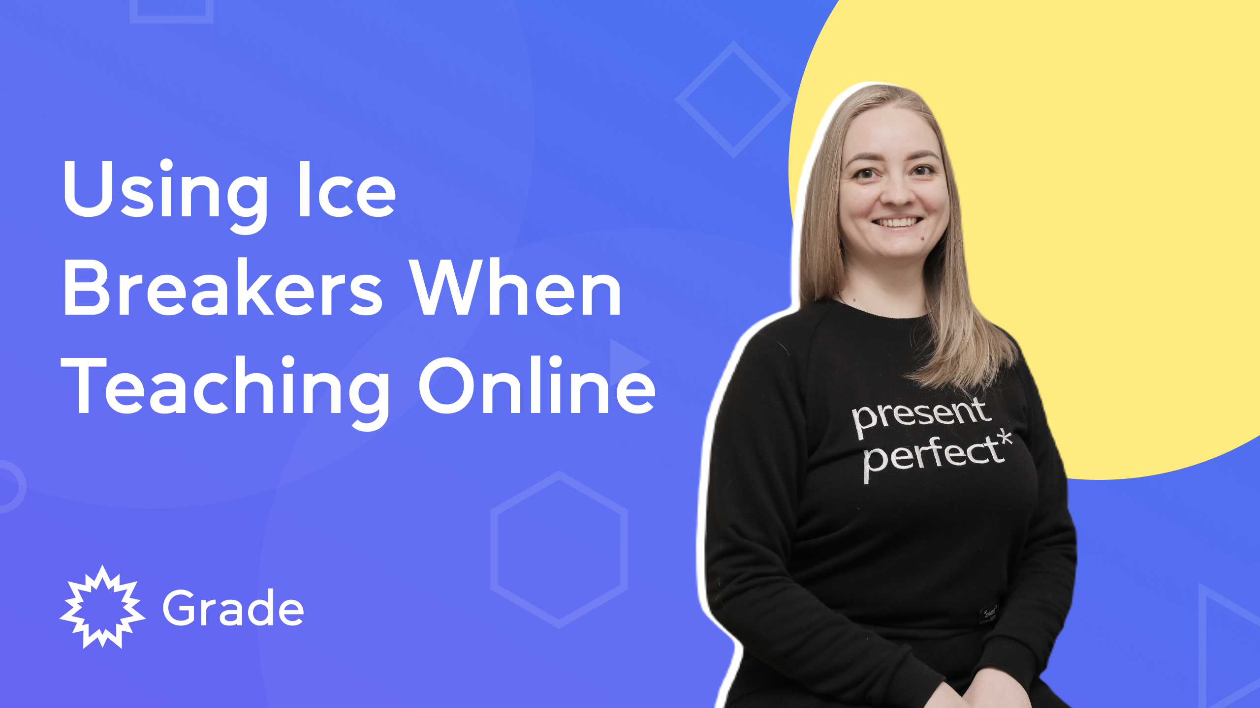 Using Ice Breakers when Teaching Online