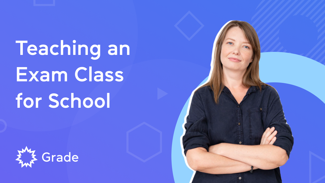 Teaching an Exam Class for School