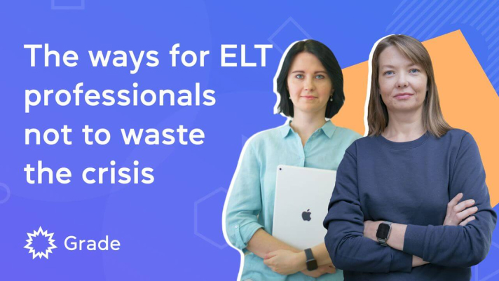 The ways for ELT professionals not to waste the crisis